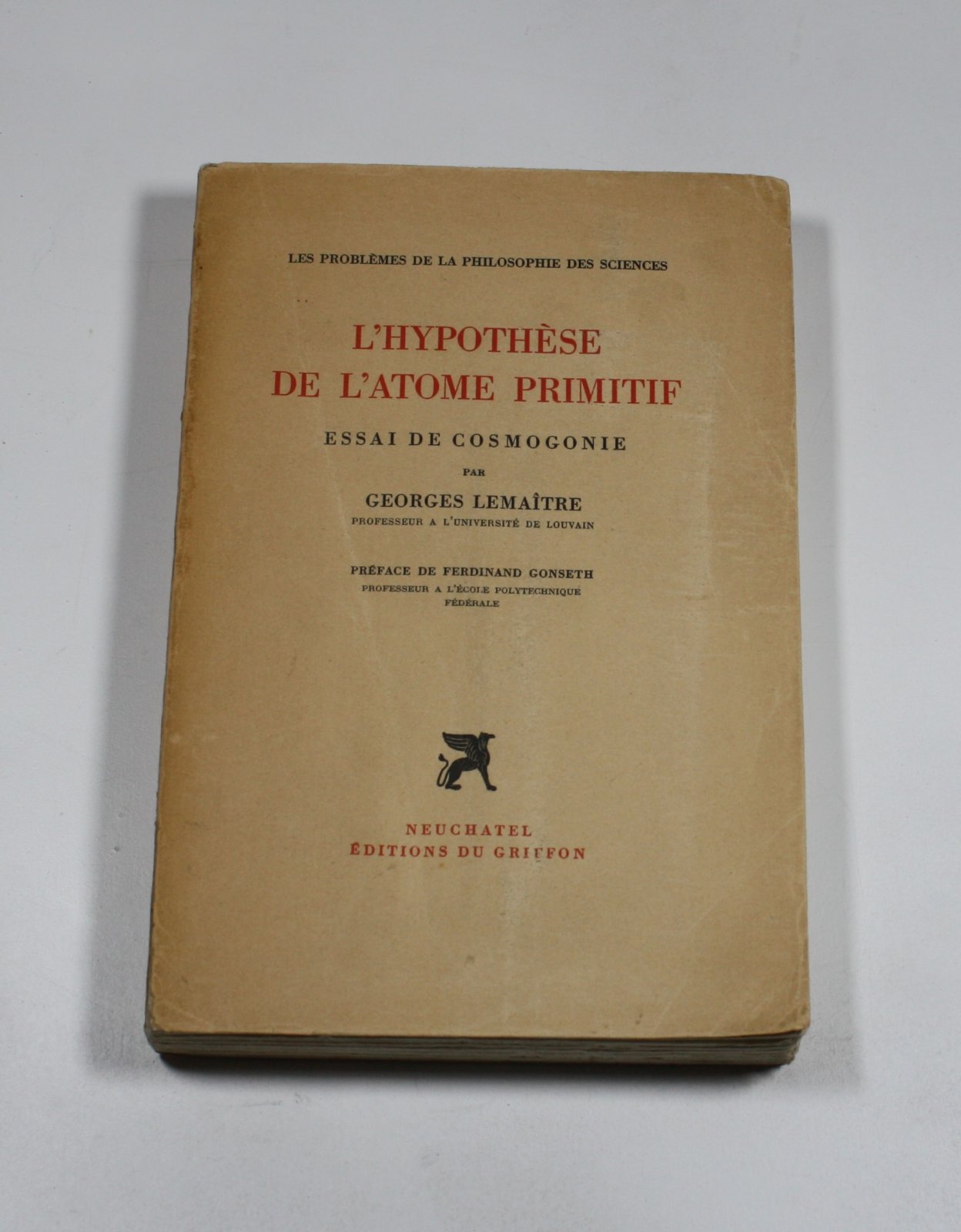 L'Hypothèse de l'Atome Primitif 